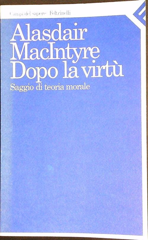 Dopo la virtu'. Saggio di teoria morale | Immagine principale