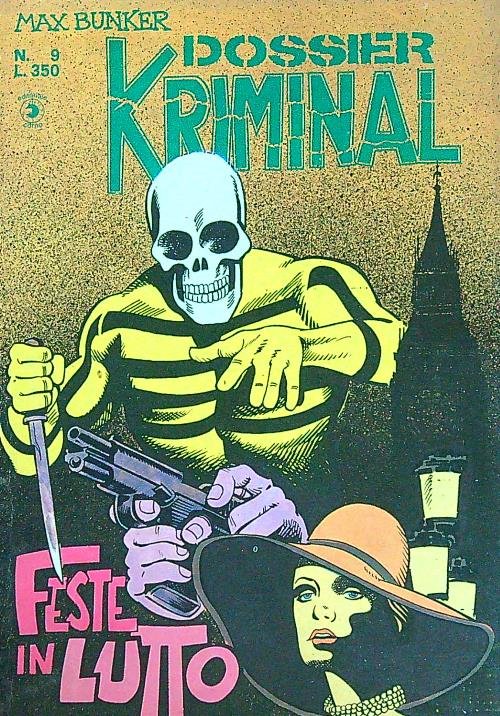 Dossier kriminal n. 9 - Feste in lutto