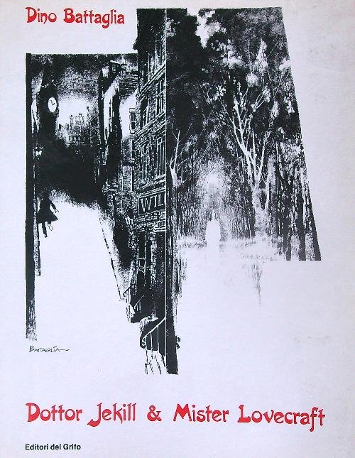 Dottor Jekill & Mister Lovecraft