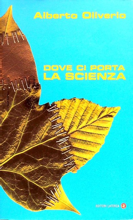 Dove ci porta la scienza