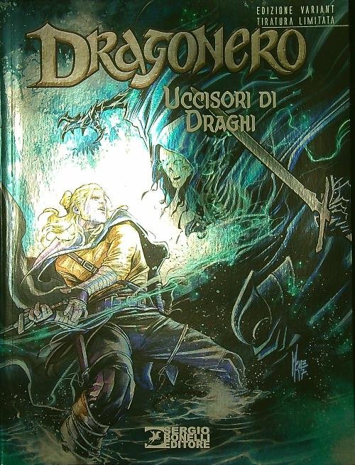 Dragonero n.54/novembre 2017: Uccisori di draghi