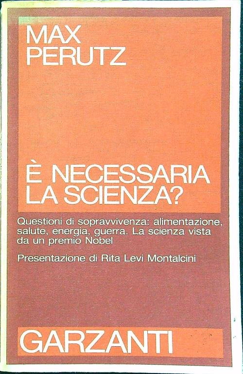 E' necessaria la scienza?