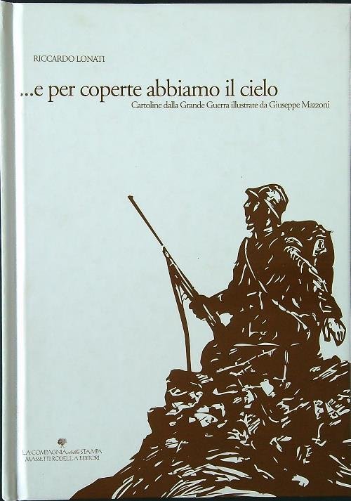 E per coperte abbiamo il cielo
