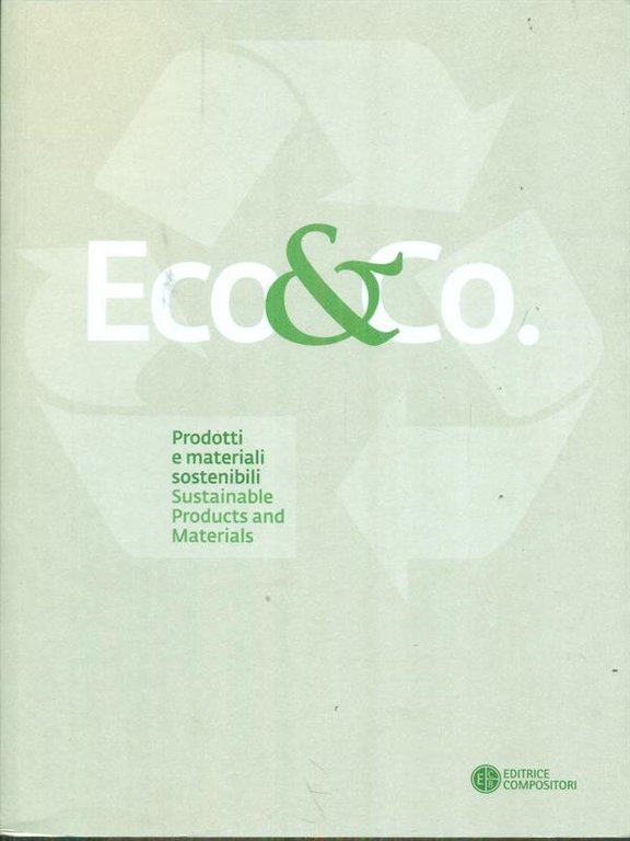 Eco&Co. Prodotti e materiali sostenibili