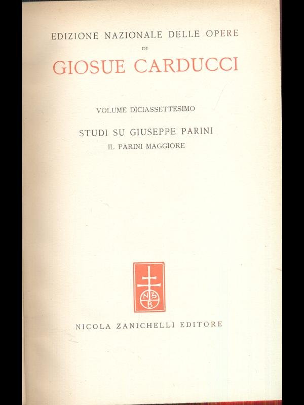Edizione nazionale delle opere di Giosue Carducci Volume XVII | Immagine principale