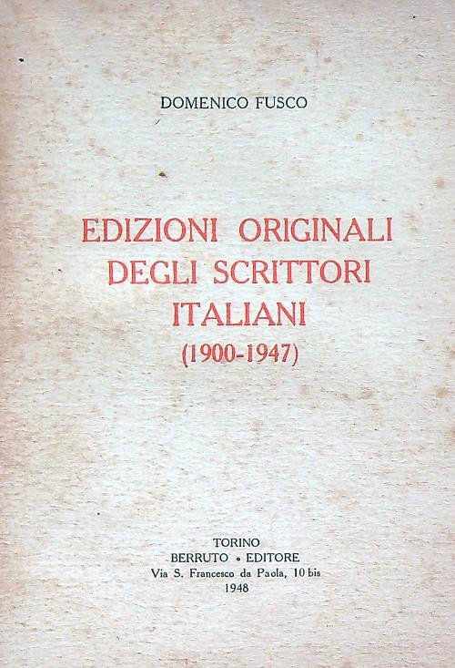 Edizioni originali degli scrittori italiani (1900-1947).