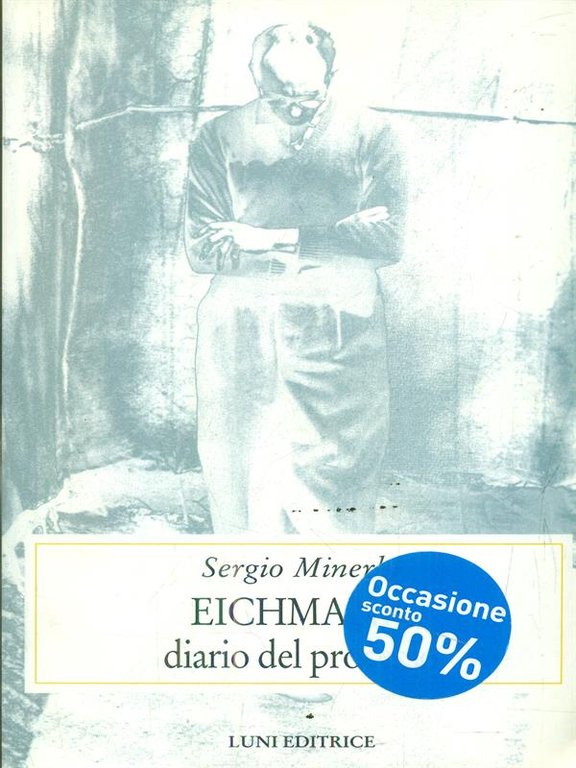 Eichmann. Diario del processo