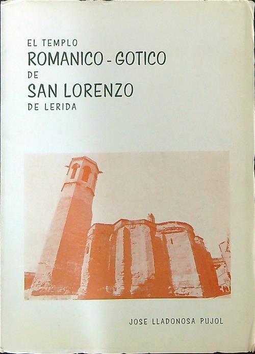 El templo Romanico-Gotico de San Lorenzo de Lerida | Immagine principale