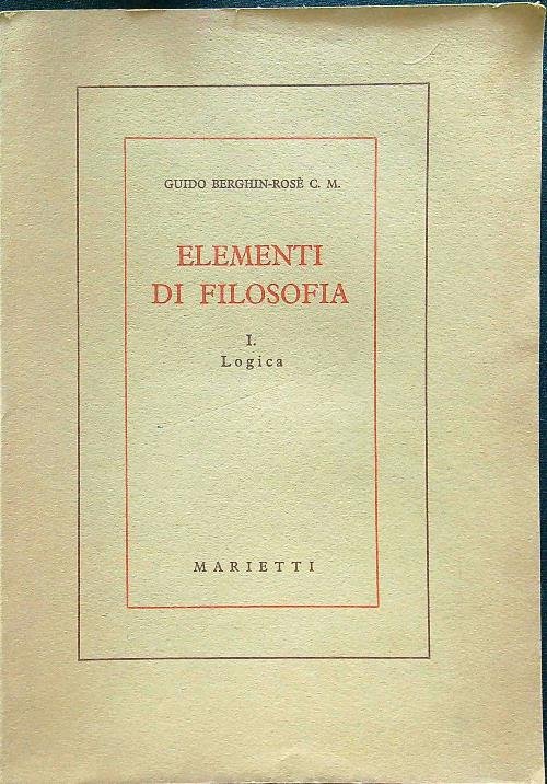 Elementi di filosofia I. Logica