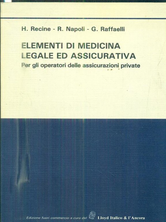 Elementi di medicina legale ed assicurativa