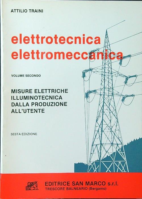 Elettrotecnica - Elettromeccanica vol. 2