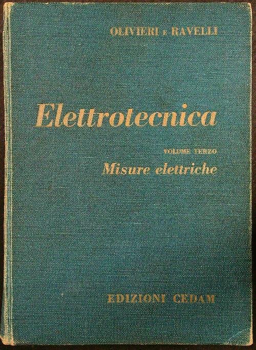 Elettrotecnica vol. 3: misure elettriche