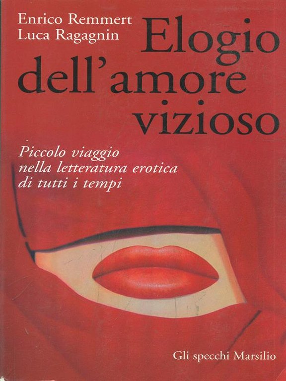 Elogio dell'amore vizioso