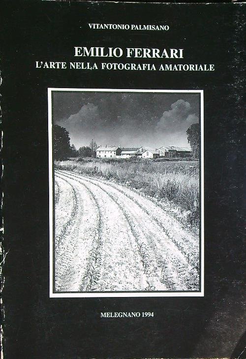 Emilio Ferrari : l'arte nella fotografia amatoriale