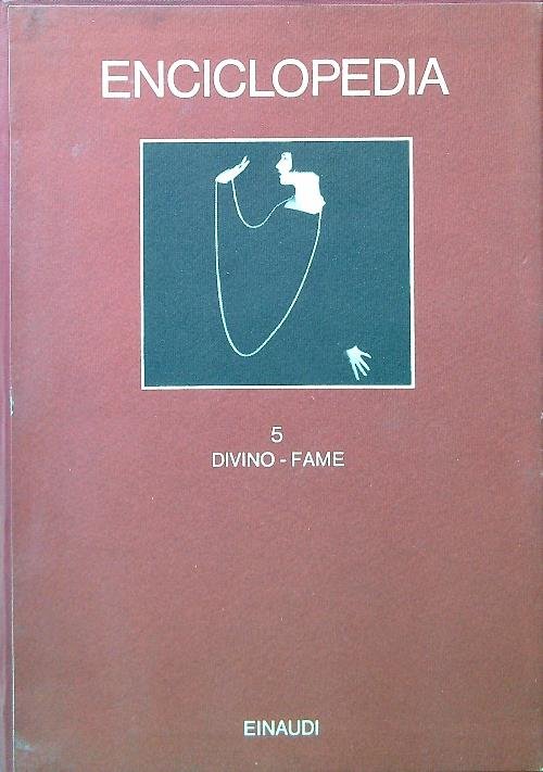 Enciclopedia. 5 Divino - Fame | Immagine Gallery 2