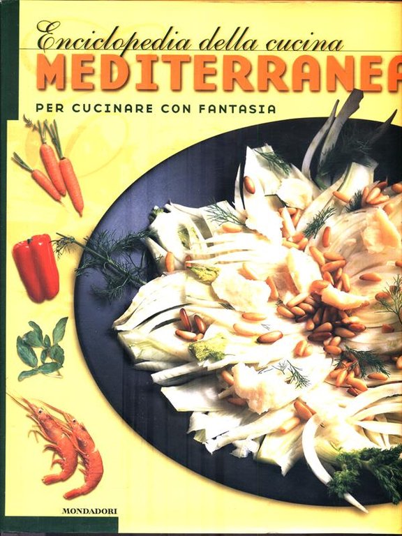 Enciclopedia della cucina mediterranea
