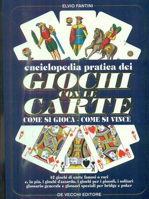 Enciclopedia pratica dei giochi con le carte