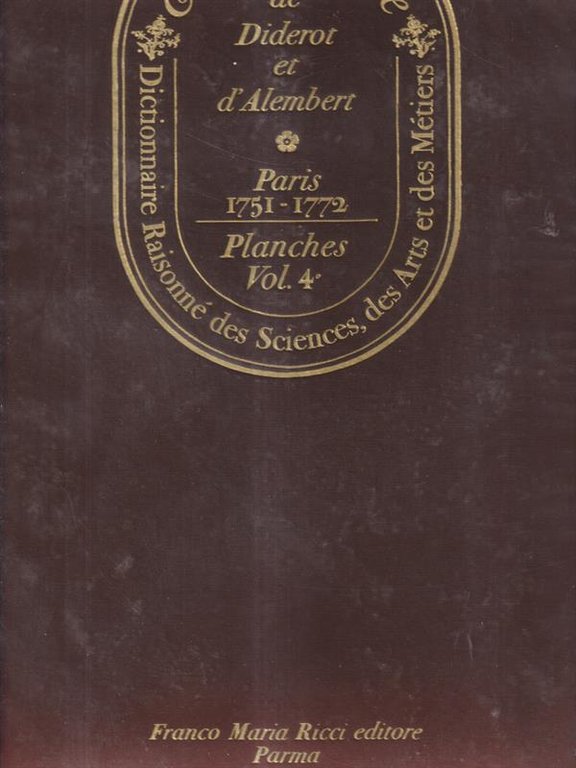 Encyclopedie de Diderot et Alembert. Paris 1751-1772. Planches. Vol 4