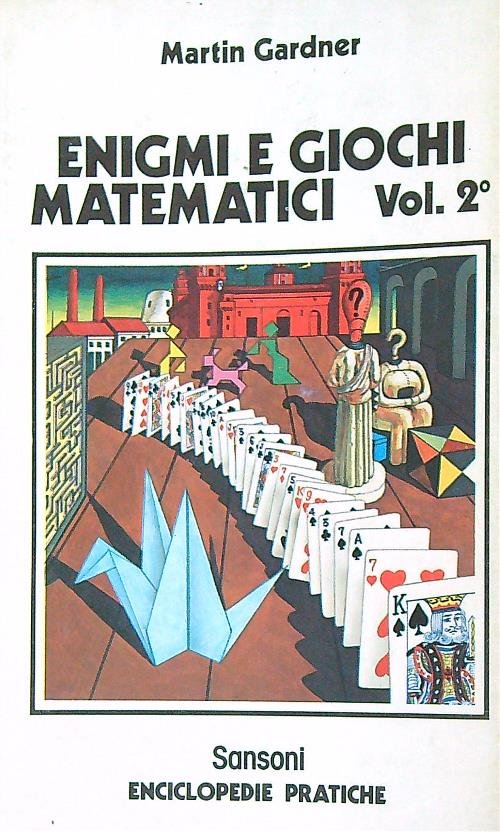 Enigmi e giochi matematici. Vol 2