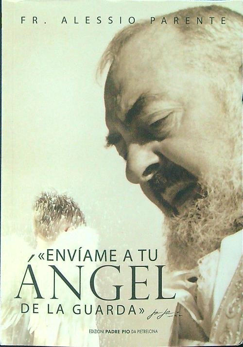 Envìame a tu Angel de la Guarda