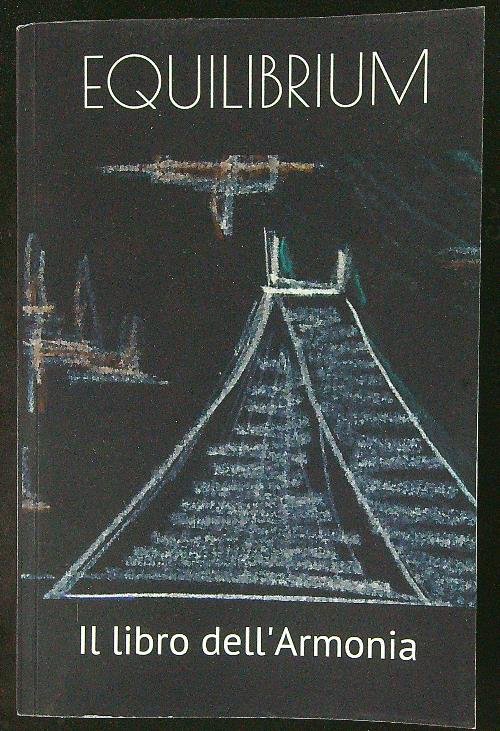 Equilibrium Il libro dell'armonia