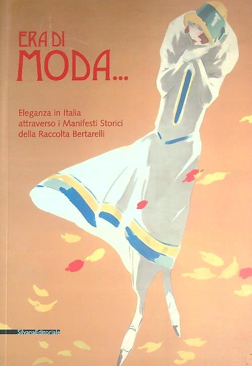 Era di moda..