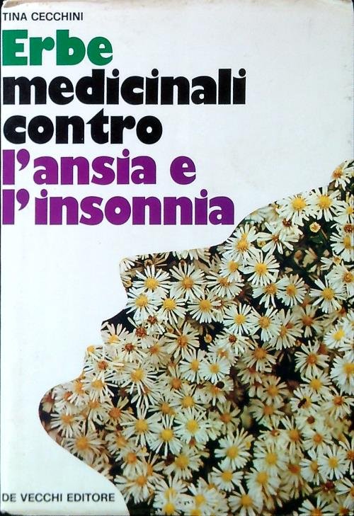 Erbe medicinali contro l'ansia e l'insonnia