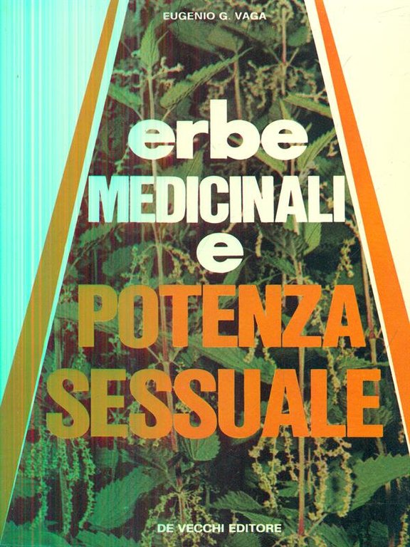 Erbe medicinali e potenza sessuale