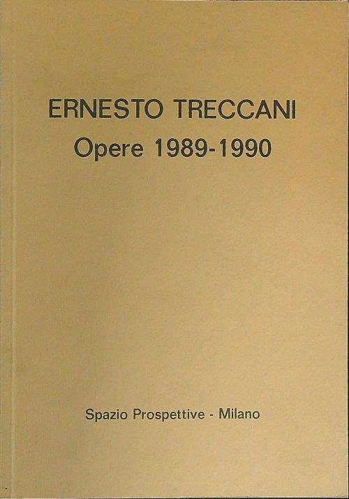 Ernesto Treccani Opere 1989 1990