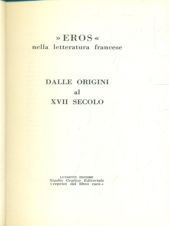 Eros nella letteratura francese - Dalle origini al XVII secolo