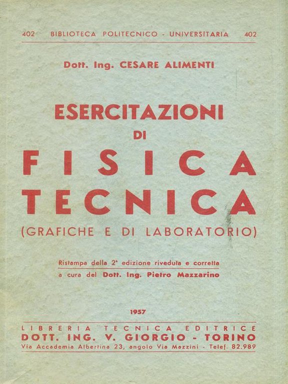 Esercitazioni di fisica tecnica. Grafiche e di laboratorio
