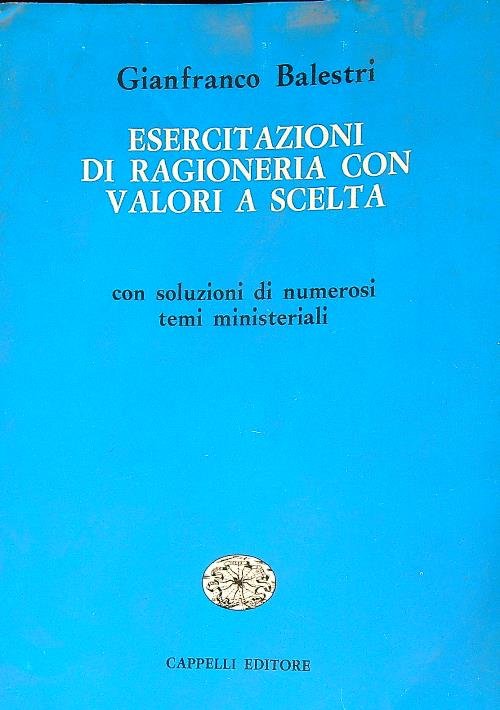 Esercitazioni di ragioneria con valori a scelta