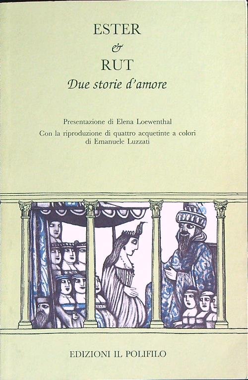 Ester & Rut. Due storie d'amore