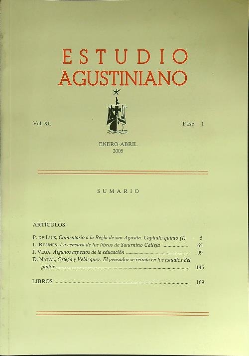 Estudio agustiniano vol XL fasc. 1/ enero-abril 2005