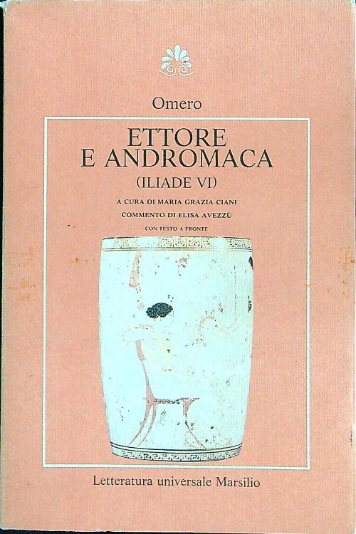 Ettore e Andromaca (Iliade VI)