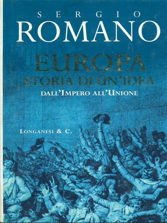 Europa. Storia di un'idea