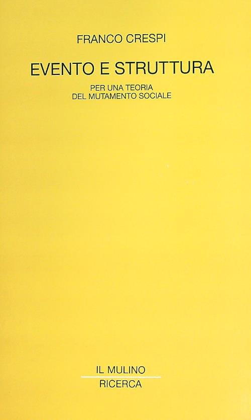 Evento e struttura. Per una teoria del mutamento sociale | Immagine principale