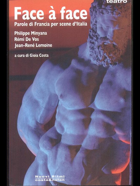 Face a face - Parole di Francia per scene d'Italia