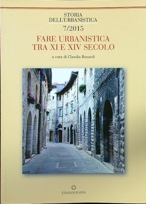 Fare urbanistica tra XI e XIV secolo