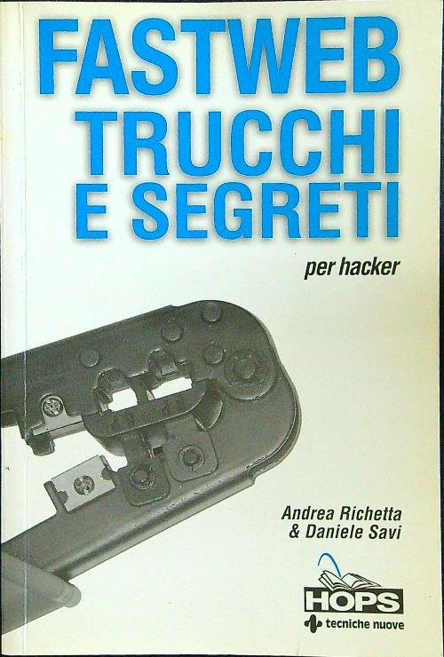 Fastweb. Trucchi e segreti per hacker