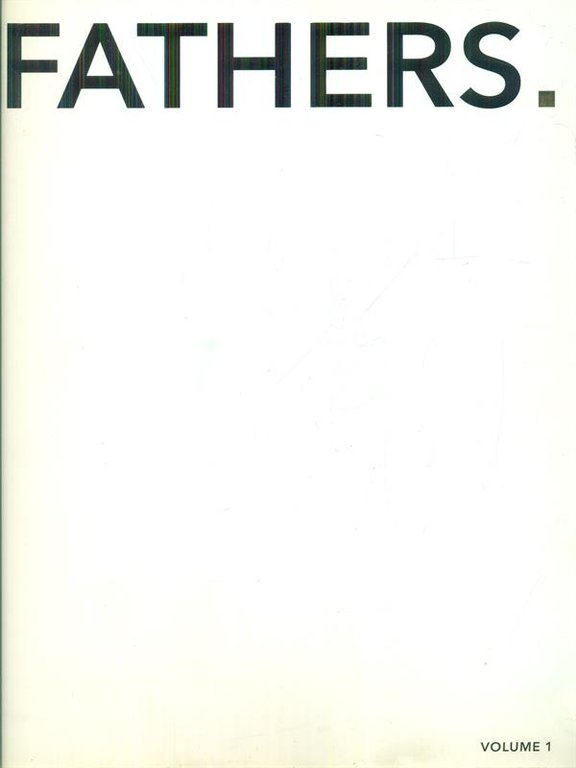 Fathers vol. 1