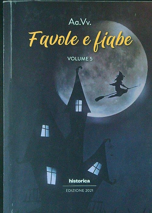 Favole e fiabe 2021 vol 5