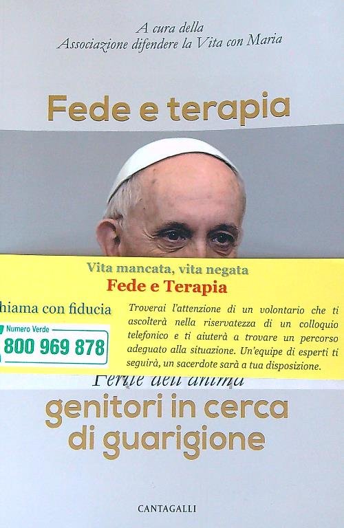 Fede e terapia. Ferite dell'anima