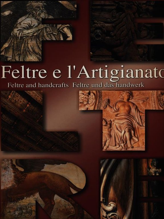 Feltre e l'artigianato