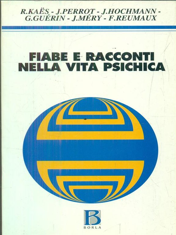 Fiabe e racconti nella vita psichica