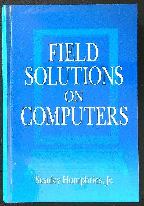 Field Solutions on Computers