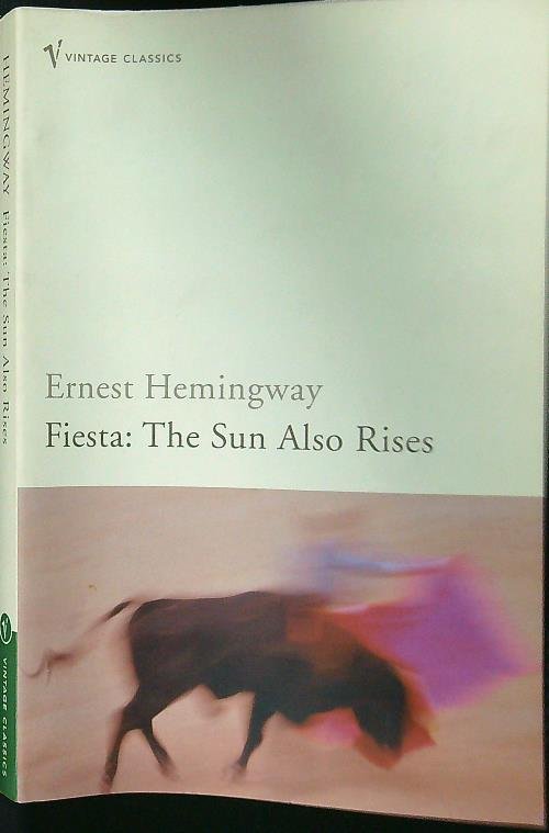 Fiesta the sun also rises