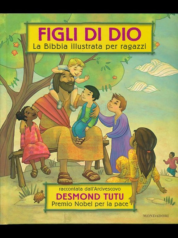 Figli di Dio-La Bibbia illustrata per ragazzi
