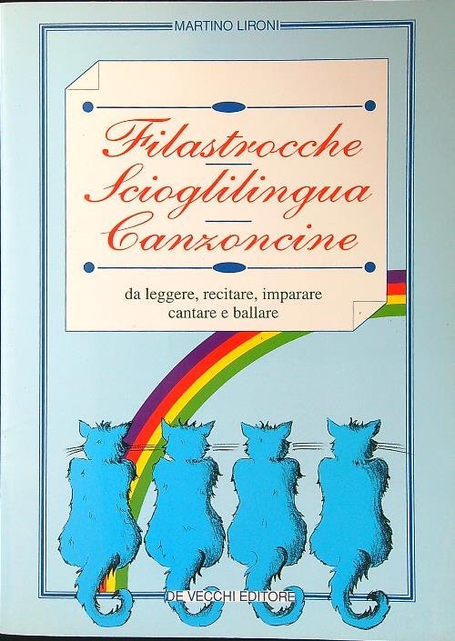 Filastrocche, scioglilingua, canzoncine