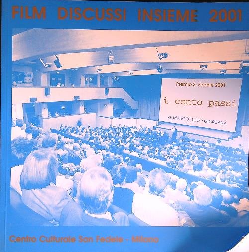 Film discussi insieme 2001 I cento passi